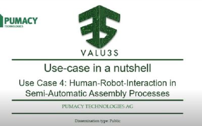 Listen to the VALU3S use case nr 4: Human-Robot-Interaction in Semi-Automatic Assembly Processes